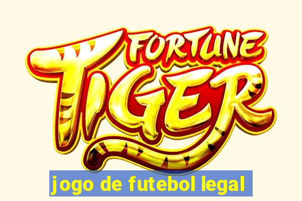 jogo de futebol legal