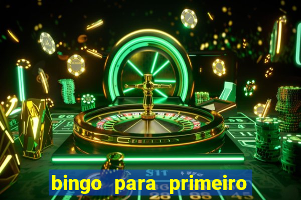 bingo para primeiro dia de aula