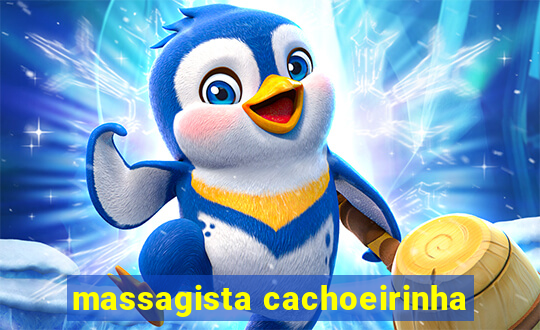 massagista cachoeirinha