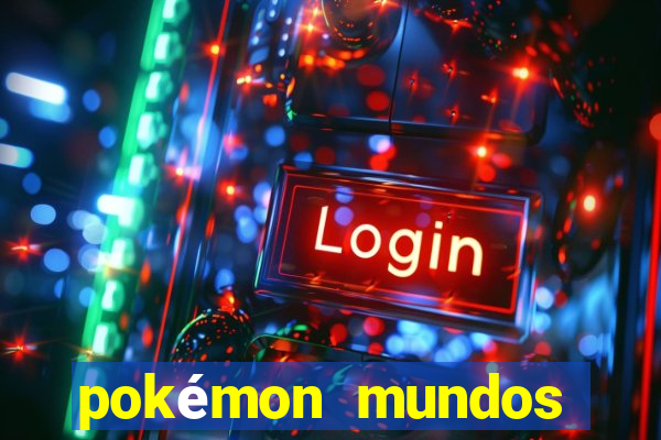 pokémon mundos elementais download