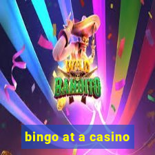 bingo at a casino