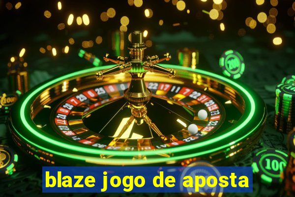 blaze jogo de aposta