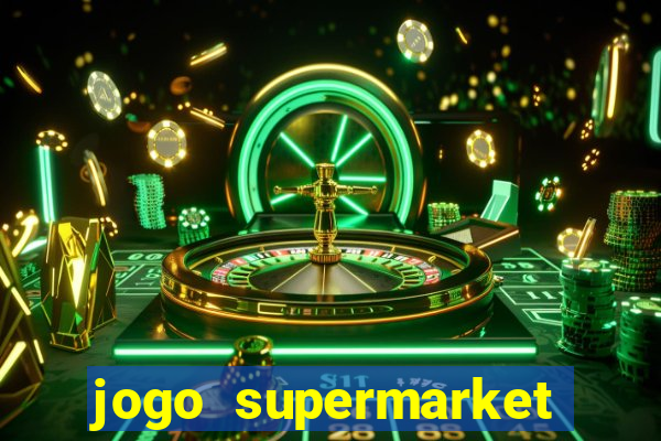 jogo supermarket spree demo