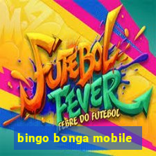 bingo bonga mobile