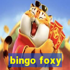 bingo foxy