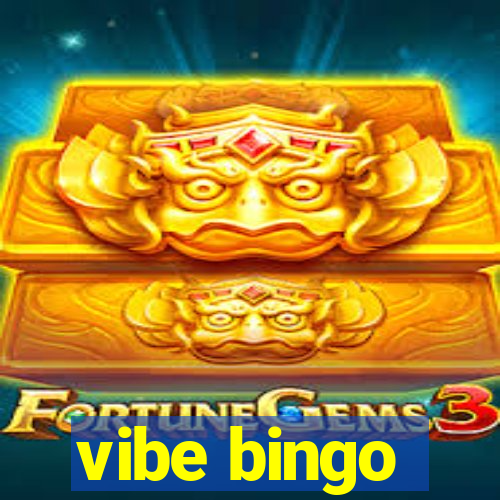 vibe bingo