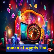 queen of wands slot