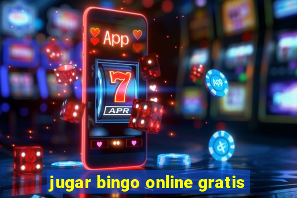 jugar bingo online gratis