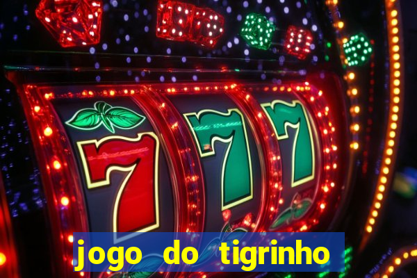 jogo do tigrinho vai acabar