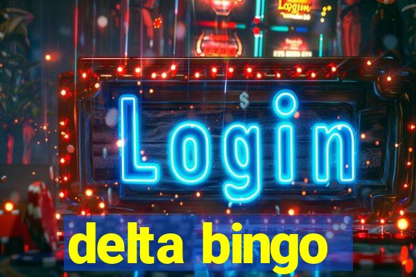 delta bingo