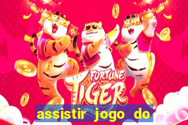 assistir jogo do flamengo ao vivo no multicanais