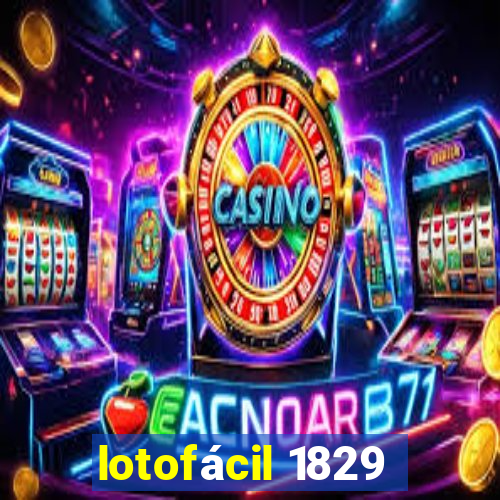 lotofácil 1829