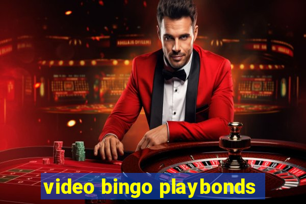 video bingo playbonds