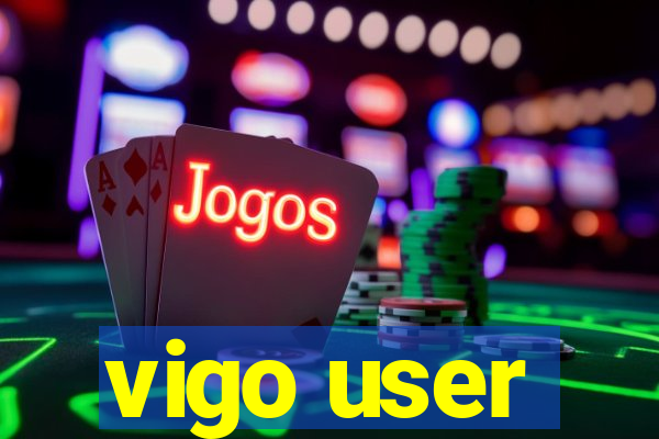 vigo user