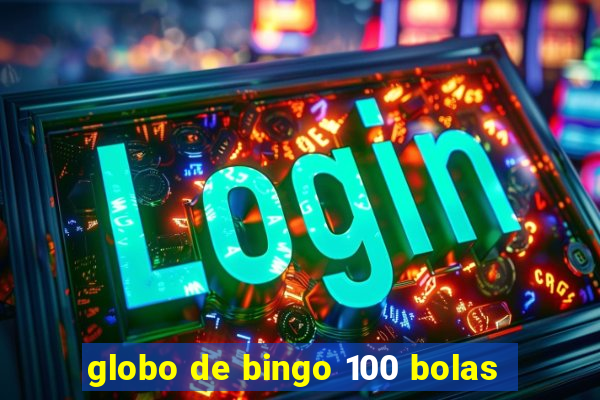 globo de bingo 100 bolas