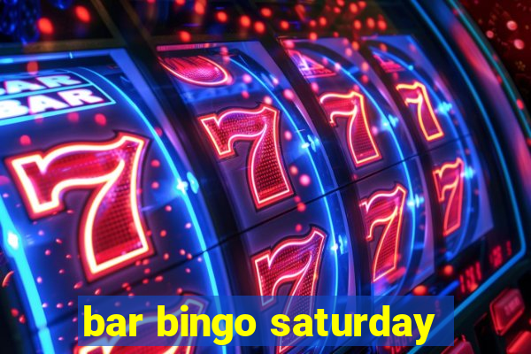 bar bingo saturday