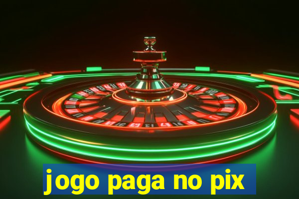 jogo paga no pix