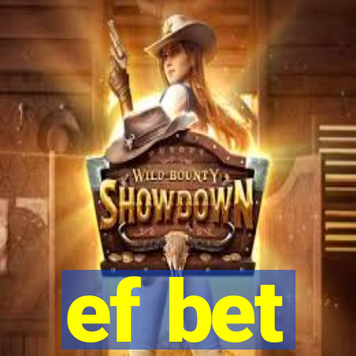 ef bet