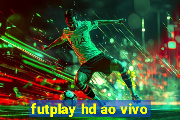 futplay hd ao vivo