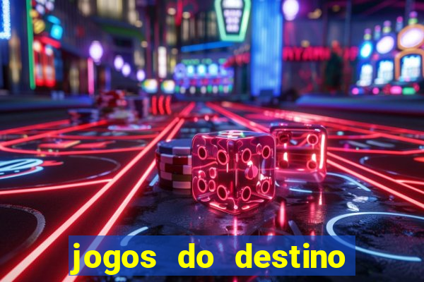 jogos do destino onde assistir