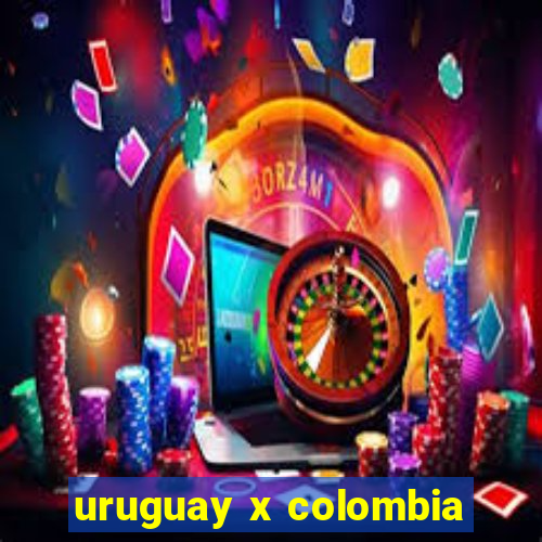 uruguay x colombia