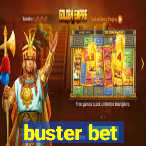 buster bet