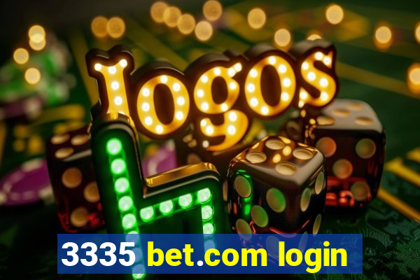 3335 bet.com login