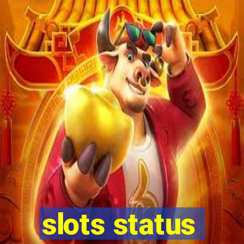 slots status