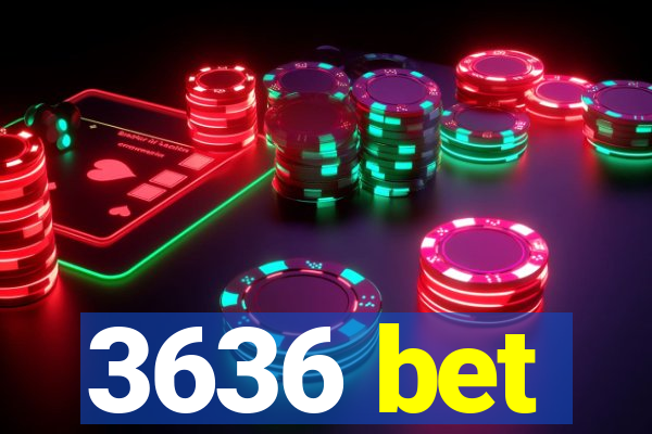 3636 bet