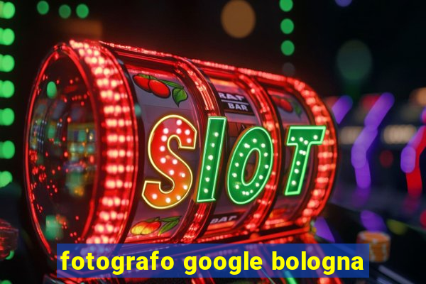 fotografo google bologna