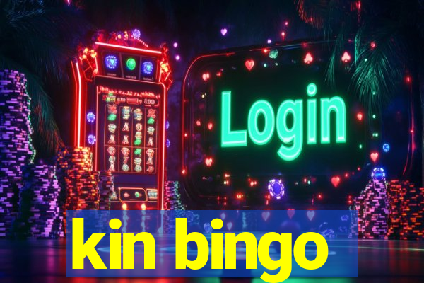 kin bingo