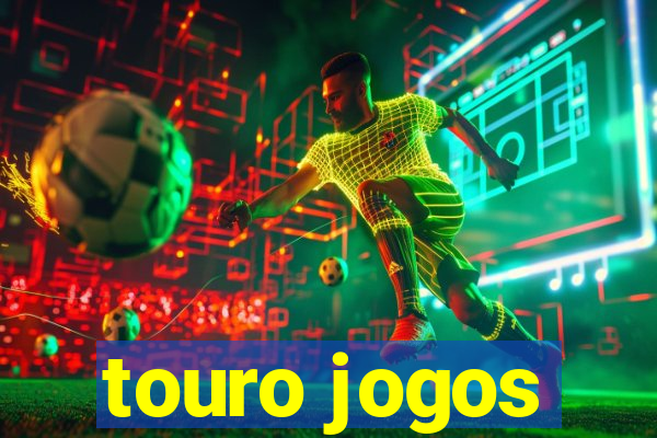 touro jogos