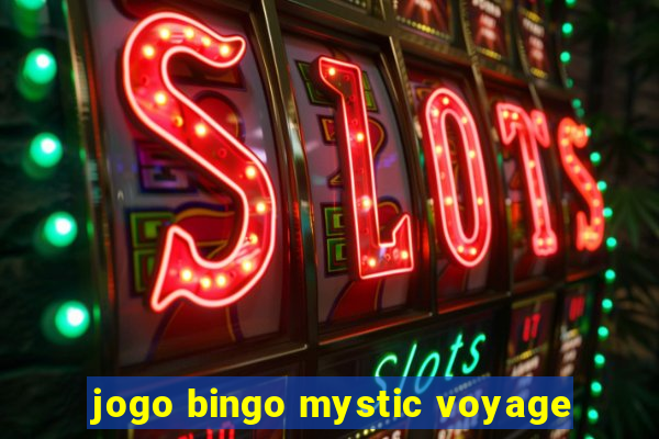 jogo bingo mystic voyage