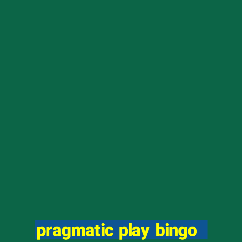 pragmatic play bingo