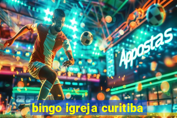 bingo igreja curitiba