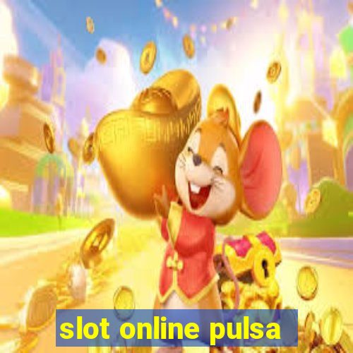 slot online pulsa