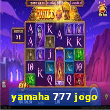 yamaha 777 jogo