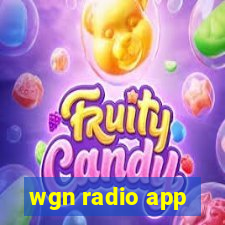 wgn radio app