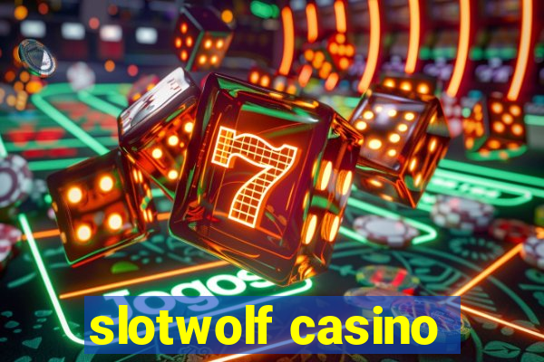 slotwolf casino