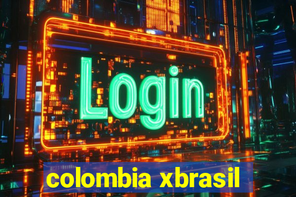 colombia xbrasil