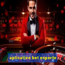 aplicativo bet esporte