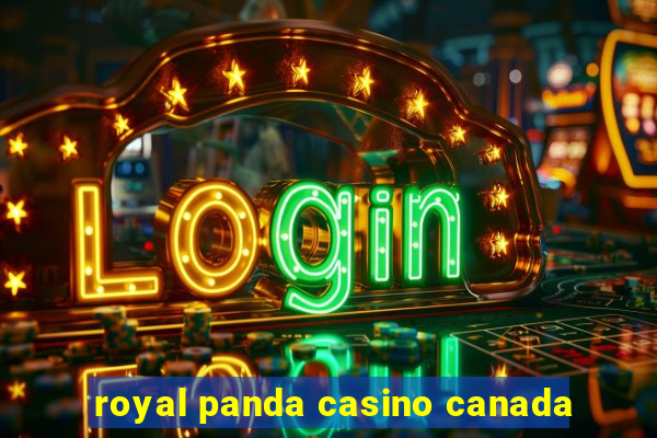 royal panda casino canada