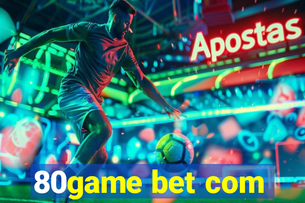 80game bet com