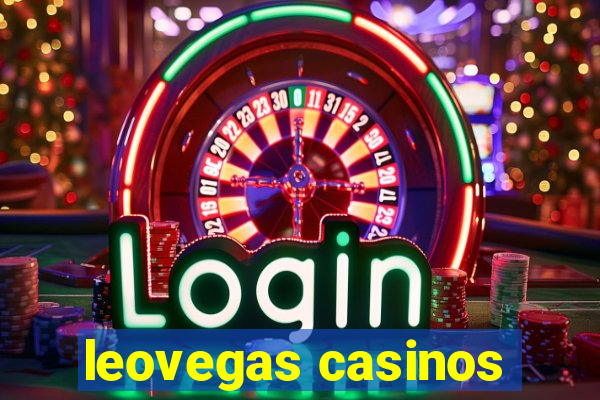 leovegas casinos