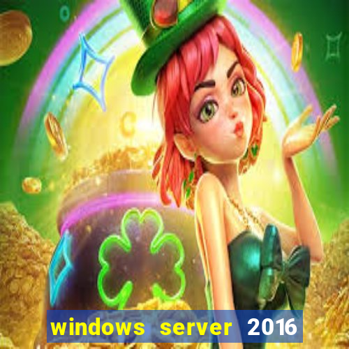 windows server 2016 download iso pt-br