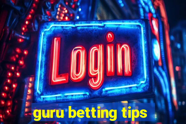 guru betting tips