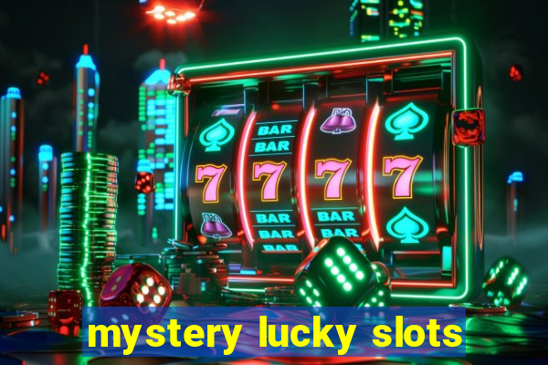 mystery lucky slots