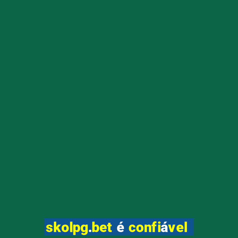 skolpg.bet é confiável