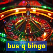 bus q bingo