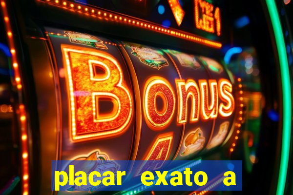 placar exato a qualquer momento bet365